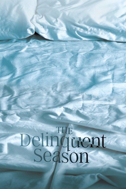 The Delinquent Season filmas online