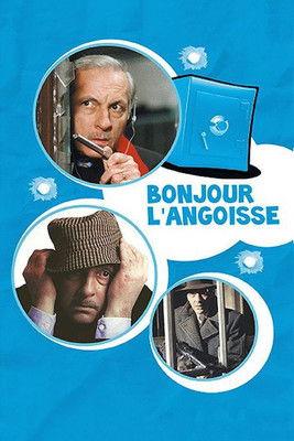 Bonjour l'angoisse filmas online