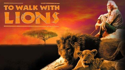 To Walk with Lions filmas žiurėti online