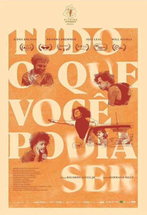 Tudo O Que Você Podia Ser filmas online