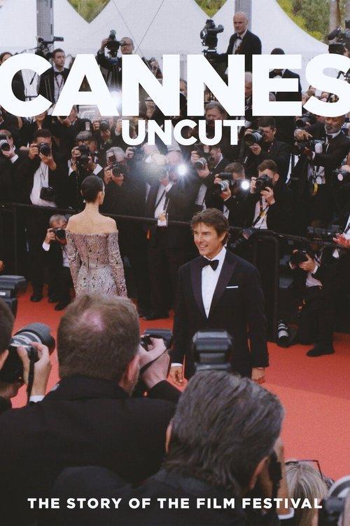 Cannes Uncut filmas online