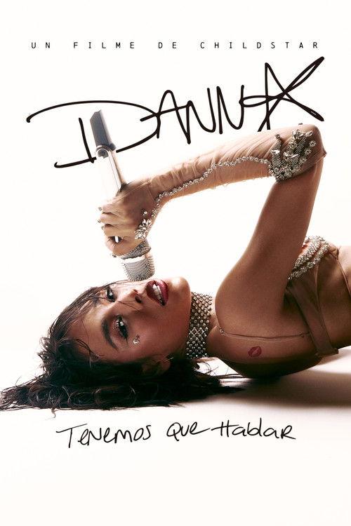 DANNA: Tenemos que hablar - Un filme de Childstar filmas online