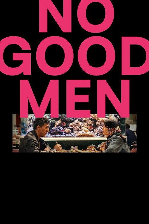 No Good Men filmas online