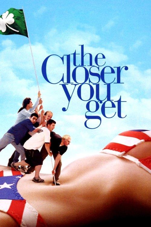 The Closer You Get filmas online