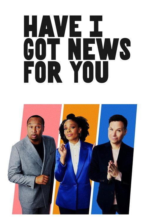 Have I Got News for You filmas online