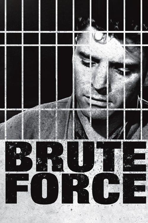 Brute Force filmas online