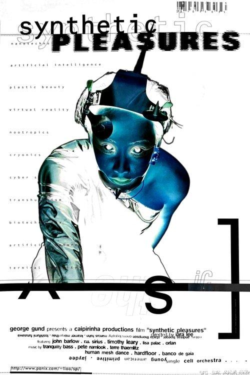 Synthetic Pleasures filmas online