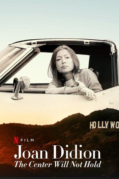 Joan Didion: The Center Will Not Hold filmas online