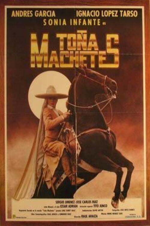 Toña Machetes filmas online