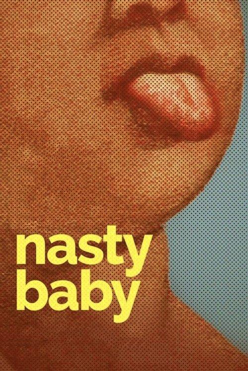 Nasty Baby filmas online