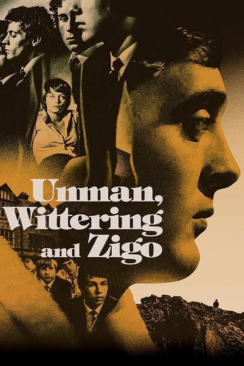Unman, Wittering and Zigo filmas online