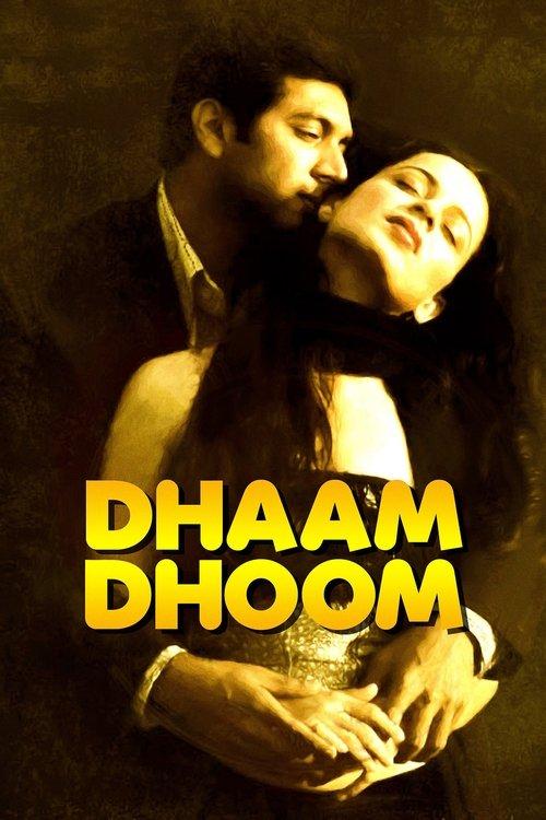 Dhaam Dhoom filmas online
