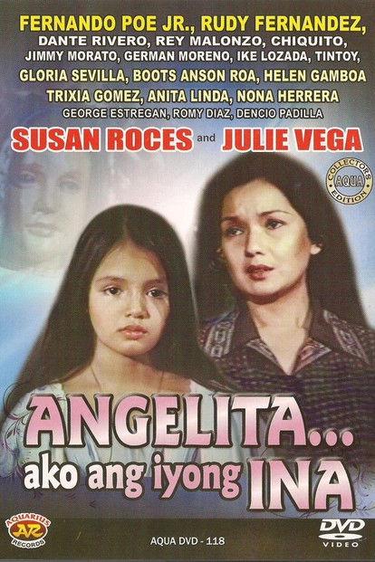 Angelita... Ako Ang Iyong Ina filmas online