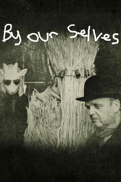 By Our Selves filmas online