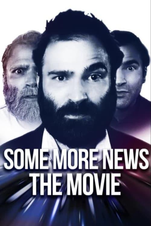 Our Popcorn Movie Dystopia - Some More News: The Movie filmas online