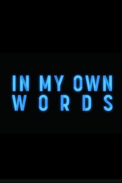 In My Own Words filmas online