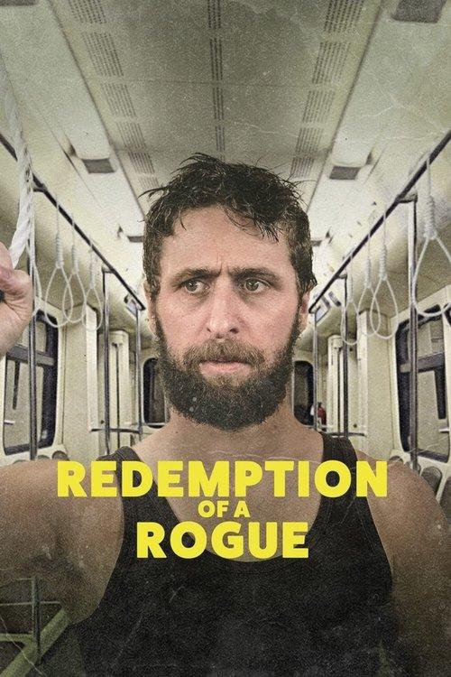 Redemption of a Rogue filmas online