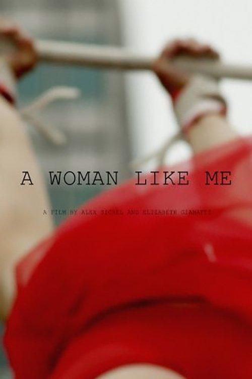 A Woman Like Me filmas online