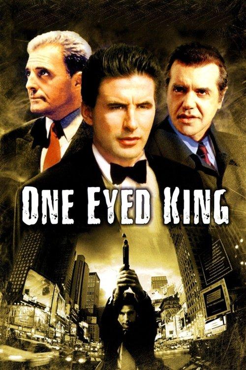 One Eyed King filmas online