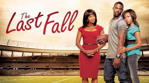 The Last Fall filmas žiurėti online