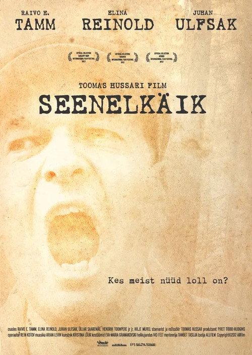 Seenelkäik filmas online