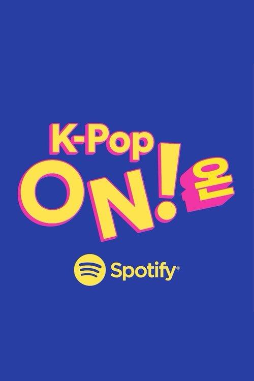 K-Pop ON! Spotify filmas online