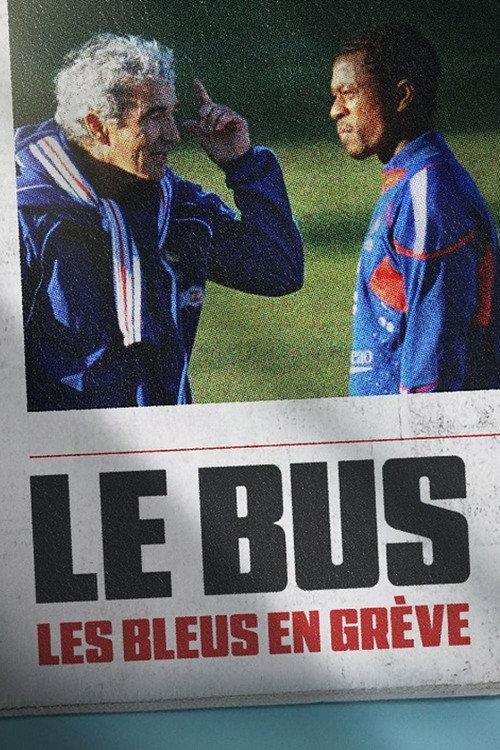 Le Bus : Les Bleus en grève filmas online
