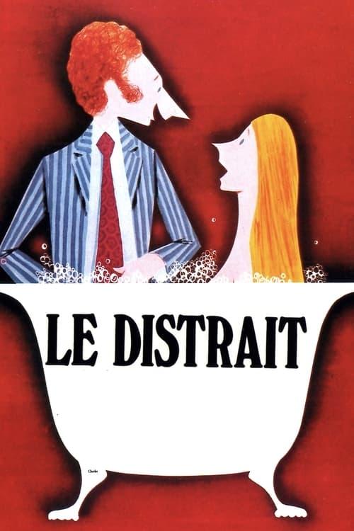 Le Distrait filmas online
