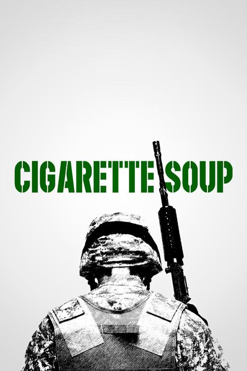 Cigarette Soup filmas online