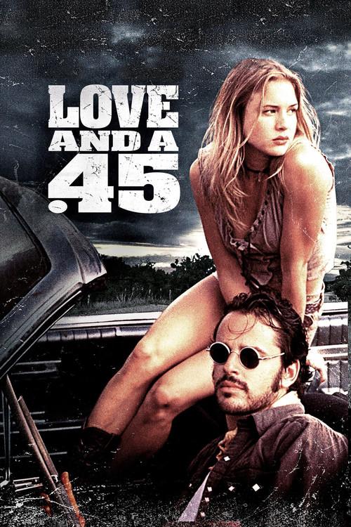 Love and a .45 filmas online