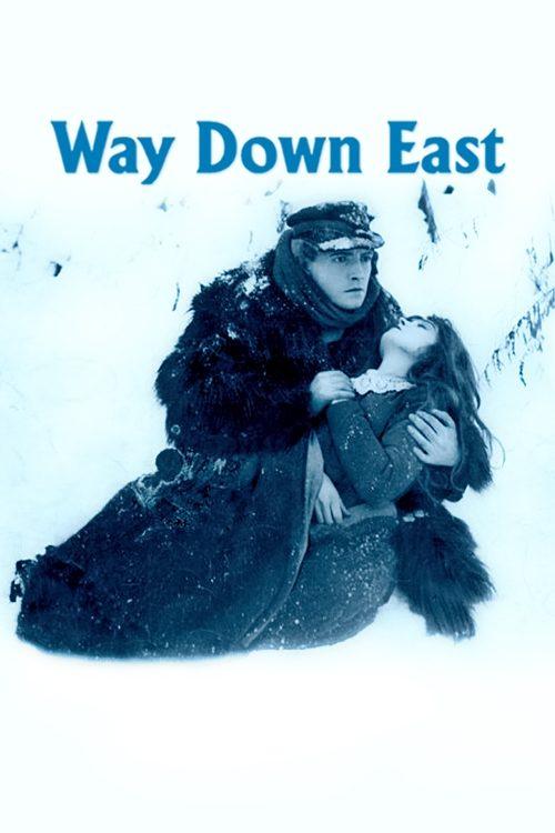 Way Down East filmas online