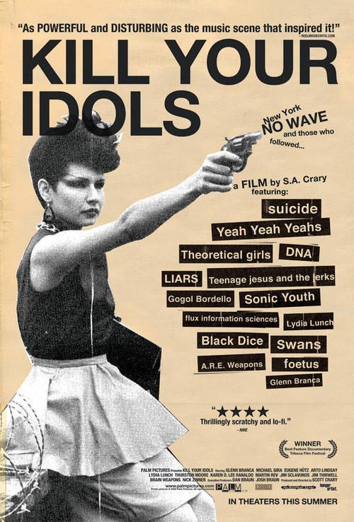 Kill Your Idols filmas online
