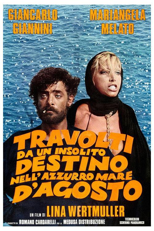 Travolti da un insolito destino nell'azzurro mare d'agosto filmas online