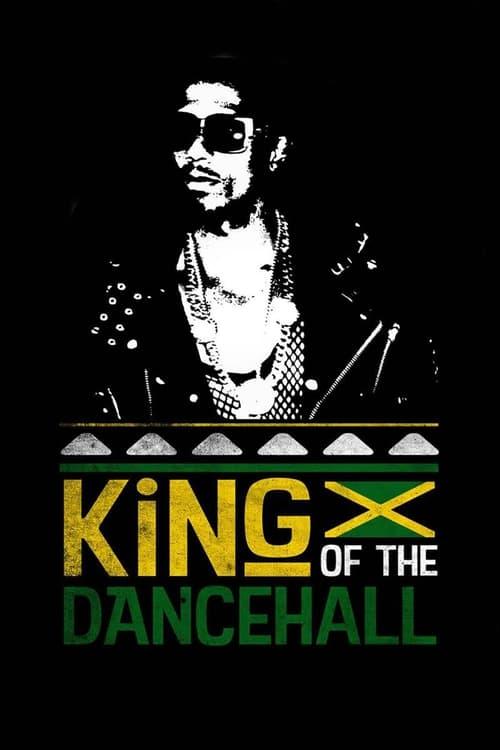 King of the Dancehall filmas online