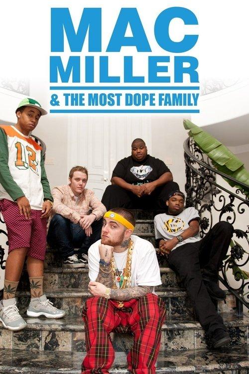 Mac Miller and the Most Dope Family filmas online