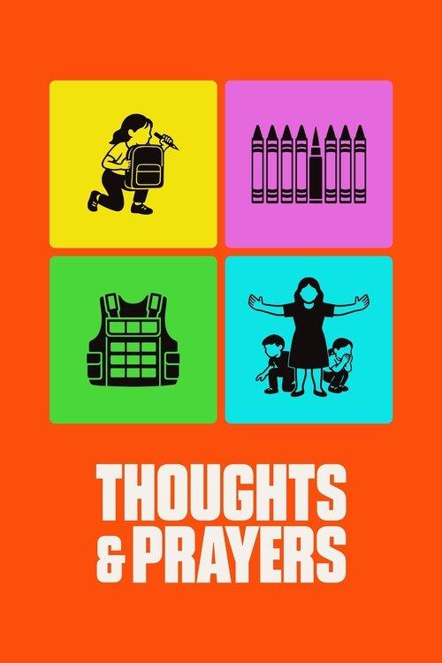 Thoughts & Prayers filmas online