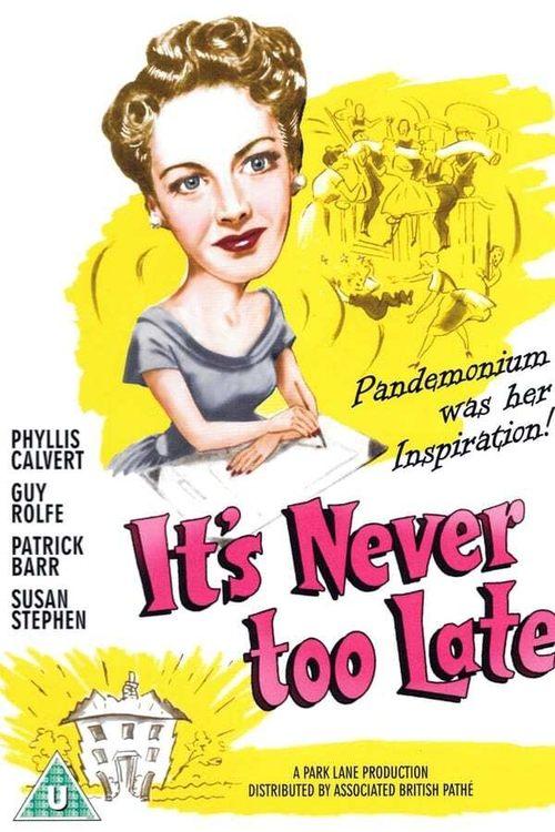 It's Never Too Late filmas online