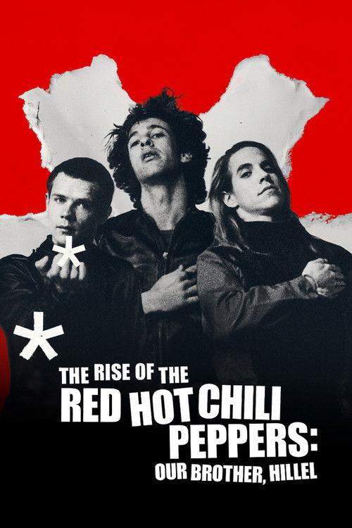 The Rise of the Red Hot Chili Peppers: Our Brother, Hillel filmas online