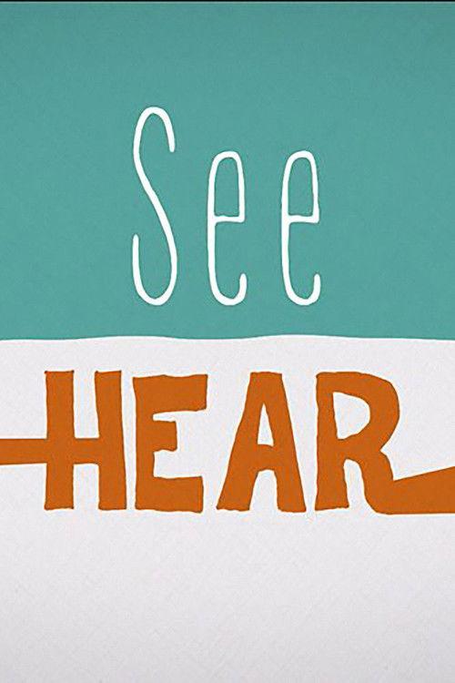 See Hear filmas online
