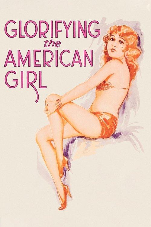 Glorifying the American Girl filmas online