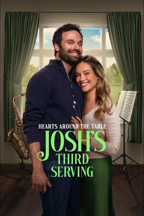 Hearts Around the Table: Josh's Third Serving filmas online