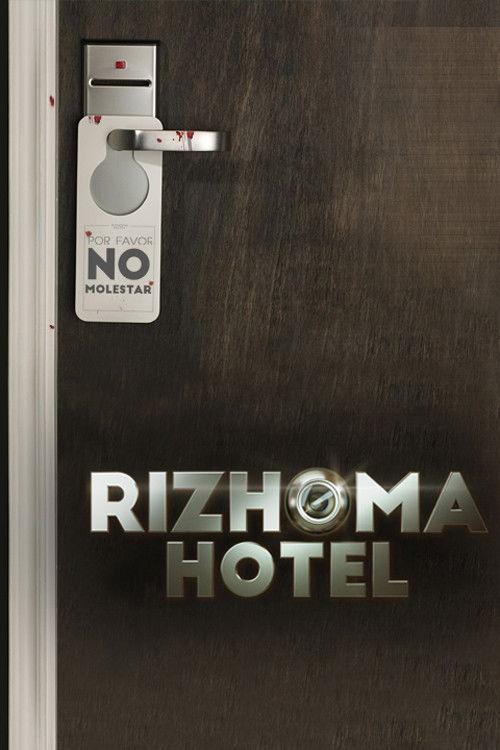 Rizhoma Hotel filmas online