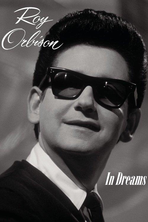 In Dreams: The Roy Orbison Story filmas online