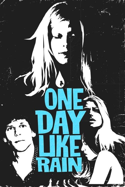 One Day Like Rain filmas online