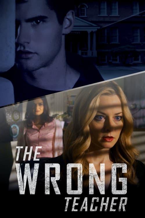 The Wrong Teacher filmas online