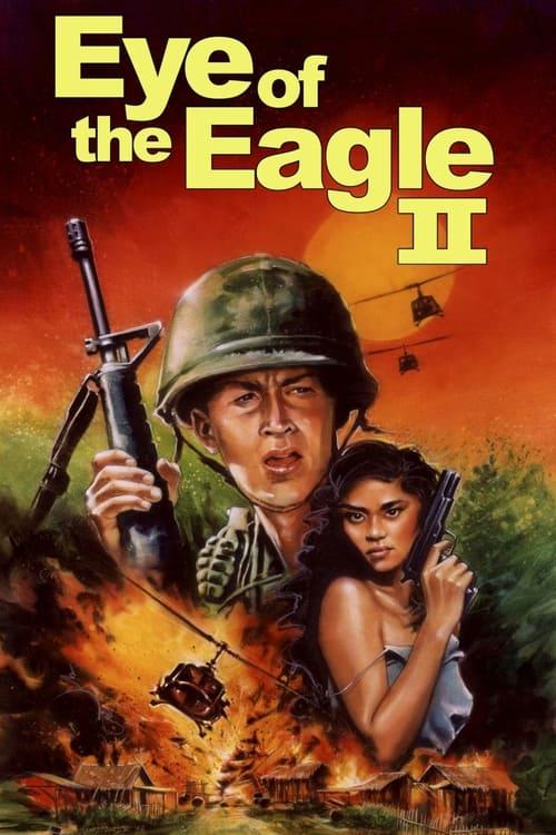 Eye of the Eagle 2: Inside the Enemy filmas online