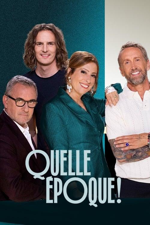 Quelle époque ! filmas online