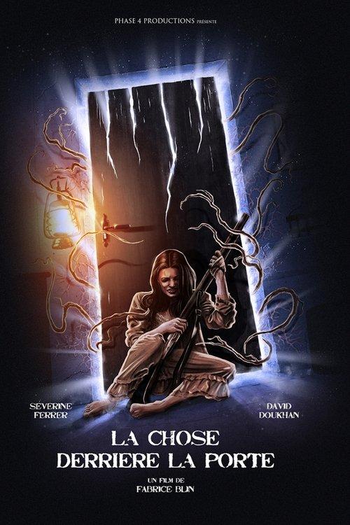 La Chose derrière la porte filmas online