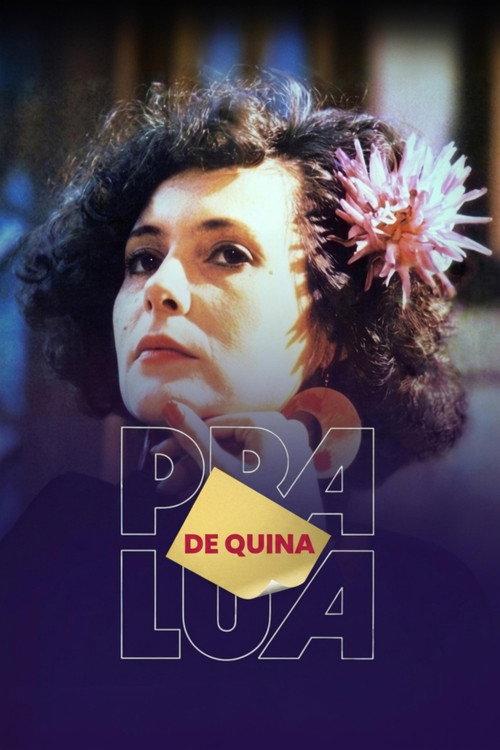 De Quina Pra Lua filmas online