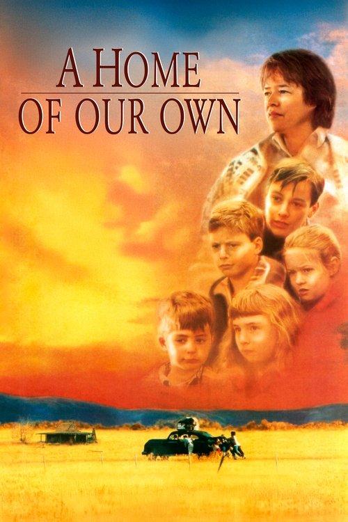 A Home of Our Own filmas online